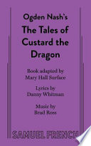 Ogden Nash's The tales of Custard the Dragon /