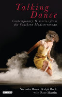 Talking dance : contemporary histories from the Southern Mediterranean /