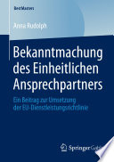 Bekanntmachung des Einheitlichen Ansprechpartners : ein Beitrag zur Umsetzung der EU-Dienstleistungsrichtlinie /