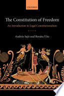 The constitution of freedom : an introduction to legal constitutionalism /