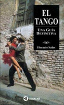 El tango : una gu�ia definitiva /