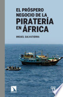 El próspero negocio de la piratería en África /