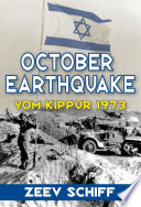 October earthquake : Yom Kippur 1973 /
