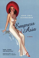 Empress of Asia : a novel /