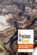 As precious as blood : the Western Slope in Colorado's water wars, 1900-1970 /
