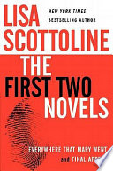 Lisa Scottoline : the first two novels : Everywhere that Mary went and Final appeal /