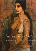 Amrita Sher-Gil : a self-portrait in letters & writings /