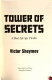 Tower of secrets : a real life spy thriller /