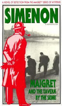 Maigret and the tavern by the Seine /