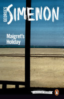 Maigret's holiday /