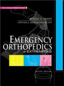 Emergency orthopedics : the extremities /