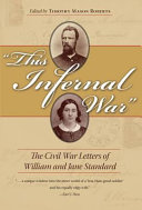 This infernal war : the Civil War letters of William and Jane Standard /
