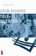 Nous sommes Télé-Québécois /