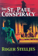 The St. Paul conspiracy /