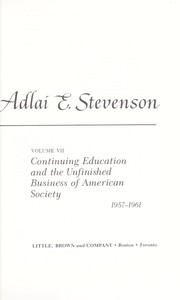 The papers of Adlai E. Stevenson. /