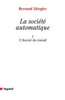 La société automatique /