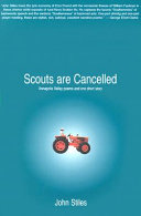 Scouts are cancelled : The Annapolis Valley poems and one short story /