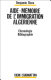 Aide-mémoire de l'immigration algérienne, 1922-1962 : chronologie, bibliographie /