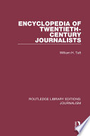 Encyclopedia of twentieth-century journalists /