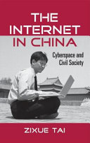 The Internet in China : cyberspace and civil society /