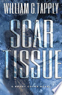 Scar tissue : a Brady Coyne novel /