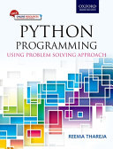 Python programming : using problem solving approach /