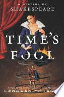 Time's fool : a mystery of Shakespeare /