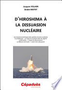D'Hiroshima à la dissuasion nucléaire /