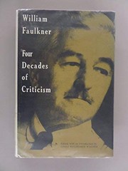 William Faulkner; four decades of criticism
