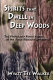 Spirits that dwell in deep woods : the prayer and praise hymns of the Black religious experience /