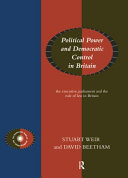 Political power and democratic control in Britain : the democratic audit of the United Kingdom /
