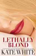 Lethally blond /