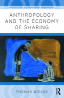 Anthropology and the economy of sharing /