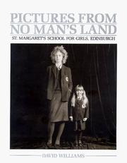 Pictures from no man's land : St. Margaret's School for Girls, Edinburgh