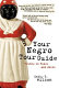 Your Negro tour guide : truths in black and white /
