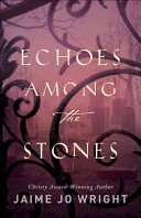 Echoes among the stones /
