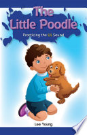 The little poodle : practicing the UL sound /