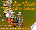 Call Mr. Delivery : cartoons from Sowetan, Mail & guardian, and Sunday times /